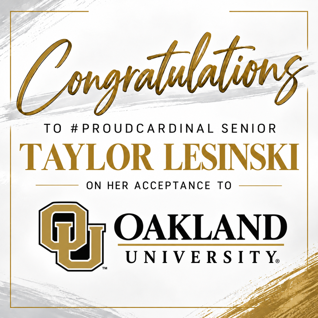 🎓🎉 Congratulations to #proudcardinal senior Taylor Lesinski on her acceptance to Oakland University! 🖤💛 We are so proud of Taylor and excited to see what the future holds for her! Keep reaching higher! ❤️🖤 #reachhigher #bettermakeroom #CollegBoundMI #SixtyBy30