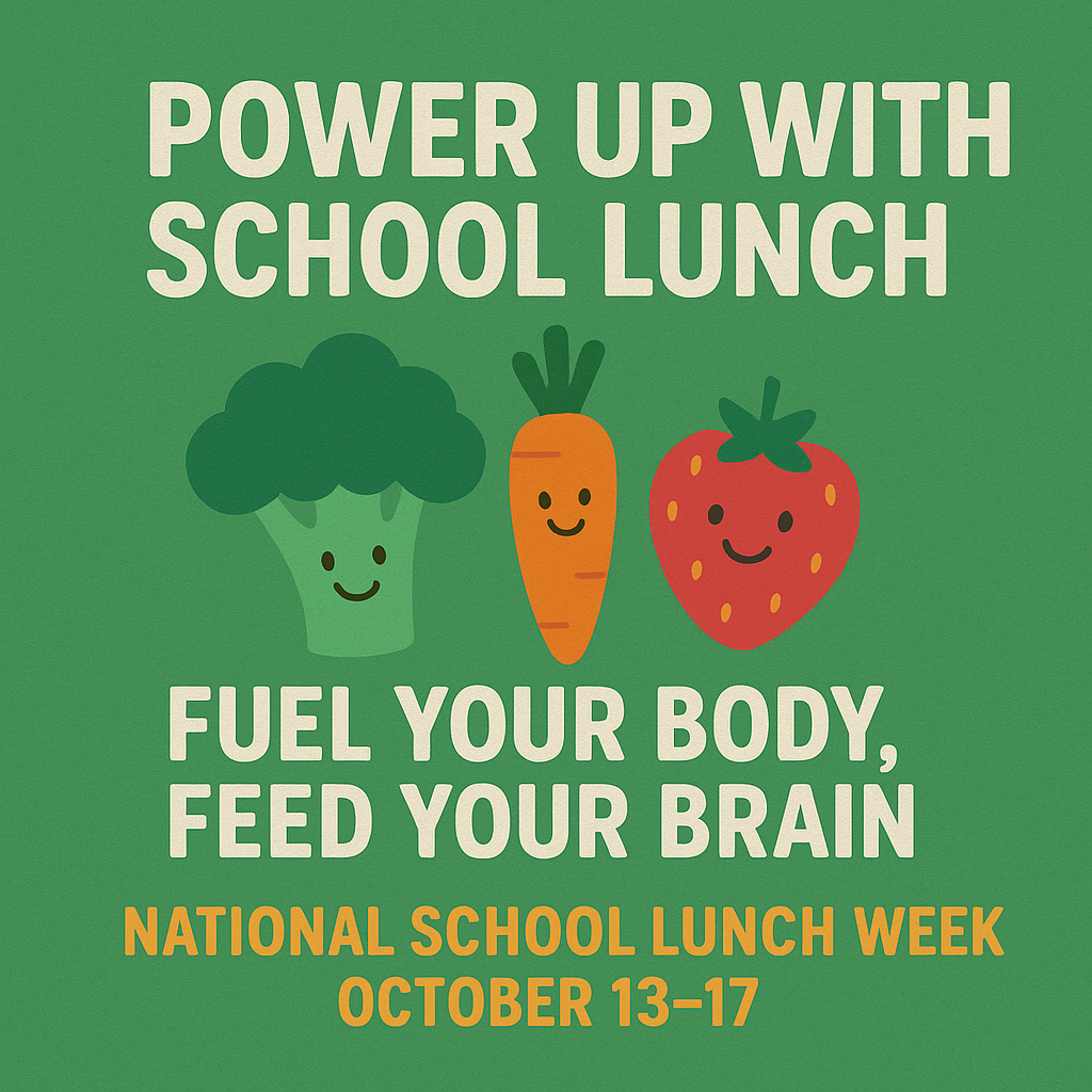 Celebrating how school meals fuel healthy bodies and minds. Encourage principals or counselors to thank lunch staff.