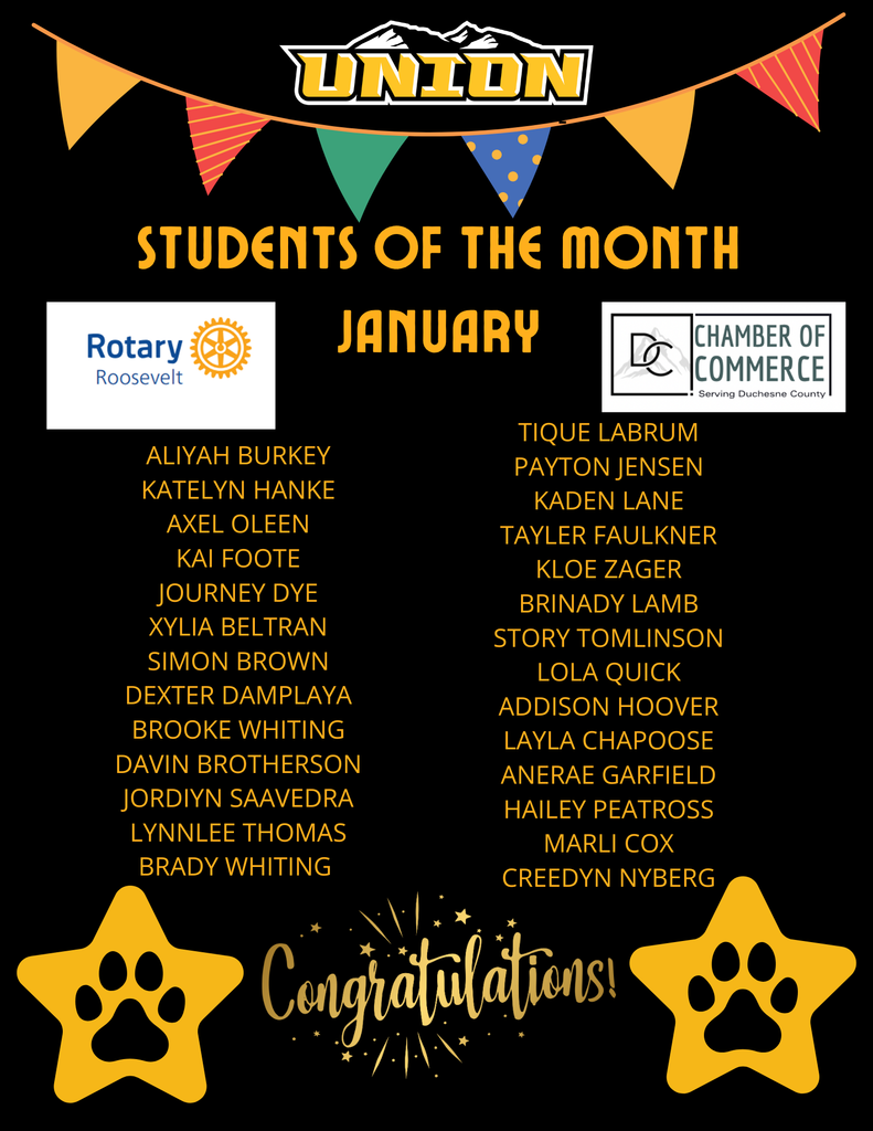 Congratulations to all of our January Students of the Month! Big thank you to the Roosevelt Rotary Club and Duchesne County Chamber of Commerce for their sponsorship.