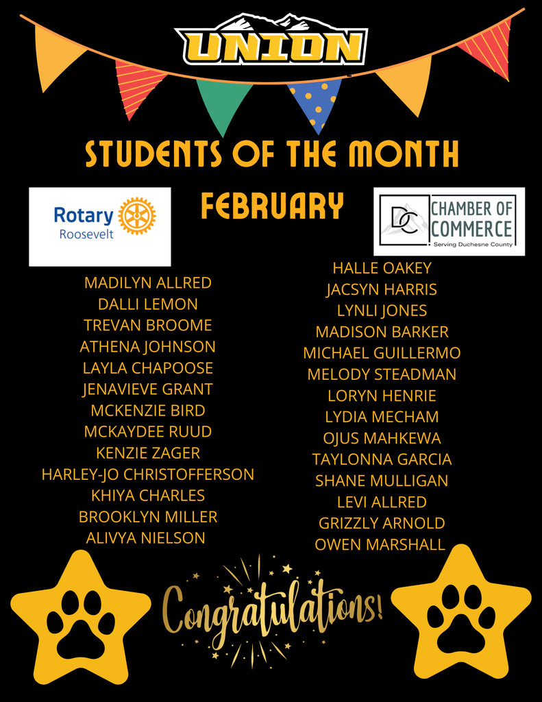 Congratulations to all of our February Students of the Month! Big thank you to the Roosevelt Rotary Club and Duchesne County Chamber of Commerce for their sponsorship.