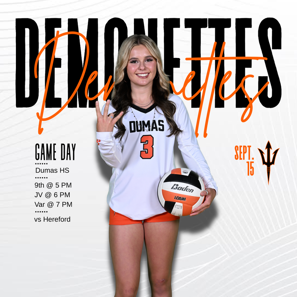 Volleyball game vs Hereford 5pm, 6pm, 7pm at Dumas