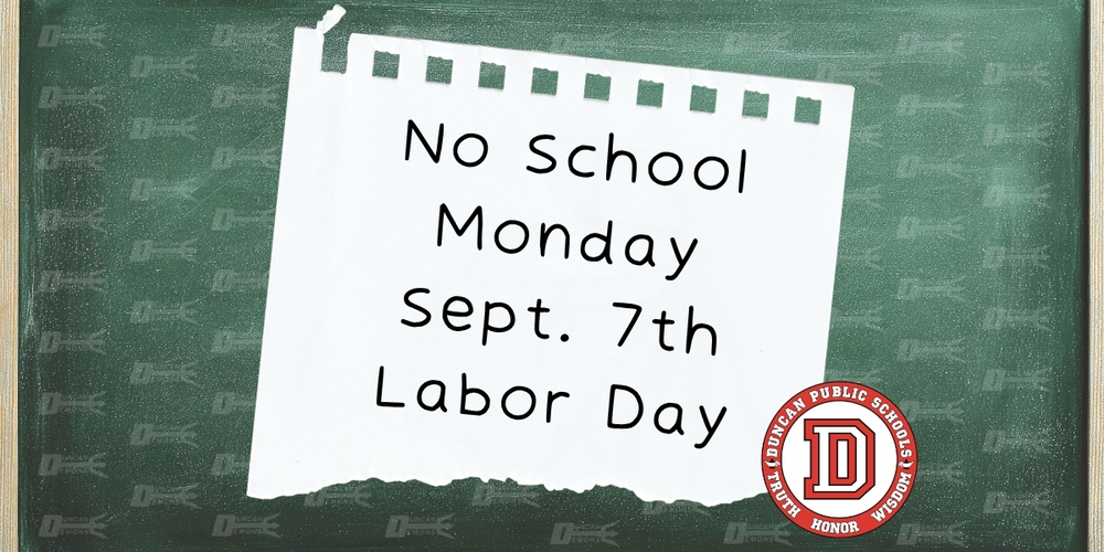 no school monday sept 7th for labor day