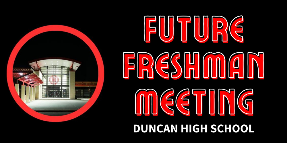 future freshman meeting duncan high school graphic