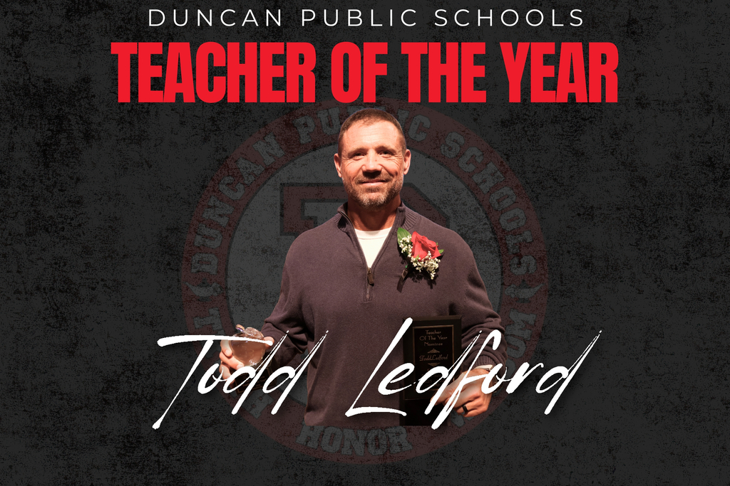 todd ledford teacher of the year duncan public schools 
