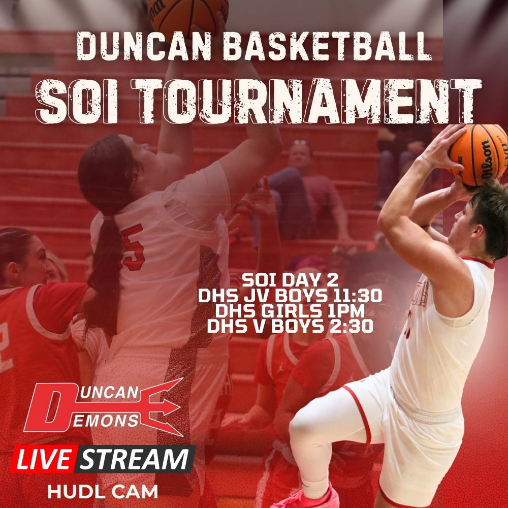 🏀 Duncan Basketball SOI Tournament — Game Day! 🏀 It’s a great day to pack the gym and cheer on our Demons! Here’s when you can catch our teams on the court today: 🕦 JV Boys – 11:30 AM 🕐 Varsity Girls – 1:00 PM 🕝 Varsity Boys – 2:30 PM We are livestreaming the entire tournament on our YouTube channel through Hudl. There will be no commentary, but you can still follow all the action!
