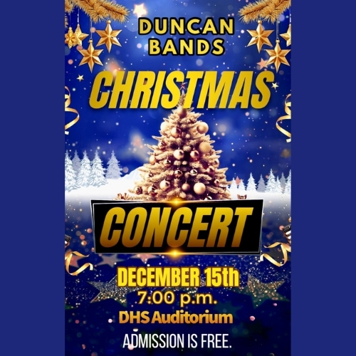 🎶 Duncan Band Winter Concert 🎶 Join us this Monday, December 15th at 7pm in the DHS Auditorium for a beautiful evening of music from our Duncan Band! Admission is free, and we’d love to see our community come out and support these talented students.