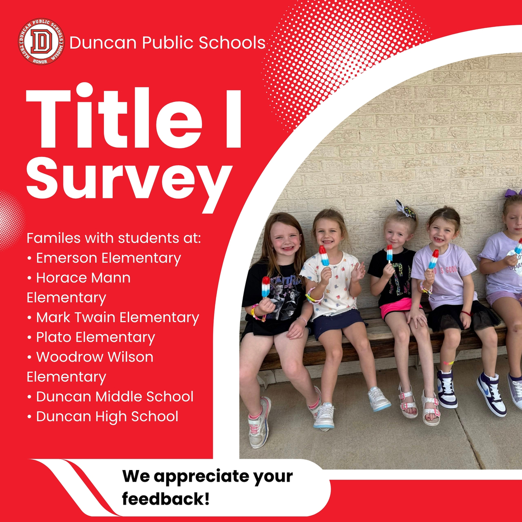 • Emerson Elementary • Horace Mann Elementary • Mark Twain Elementary • Plato Elementary • Woodrow Wilson Elementary • Duncan Middle School • Duncan High School