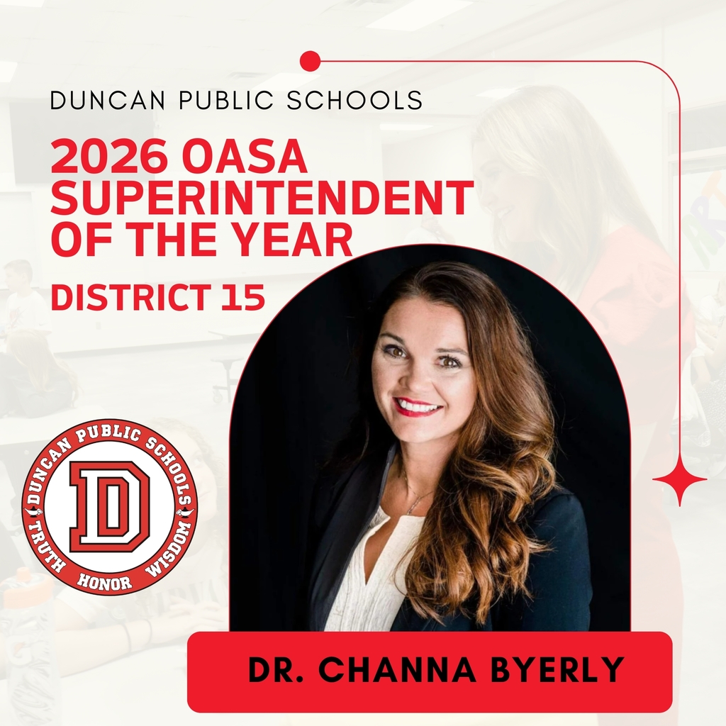 Congratulations, Dr. Byerly! 2026 OASA District 15 Superintendent of the Year! 🎉🏆  Dr. Byerly leads our district with a clear vision for the future of our students, staff, and community. Her leadership is grounded in service, strengthened through relationships, and driven by her deep commitment to Duncan. She empowers our staff, encourages our students, and works every single day to make a lasting impact.  This well-deserved recognition was awarded by her peers across the state - a true testament to the respect and impact she has earned.  Congratulations, Dr. Byerly! We are fortunate to have you leading Duncan Public Schools!