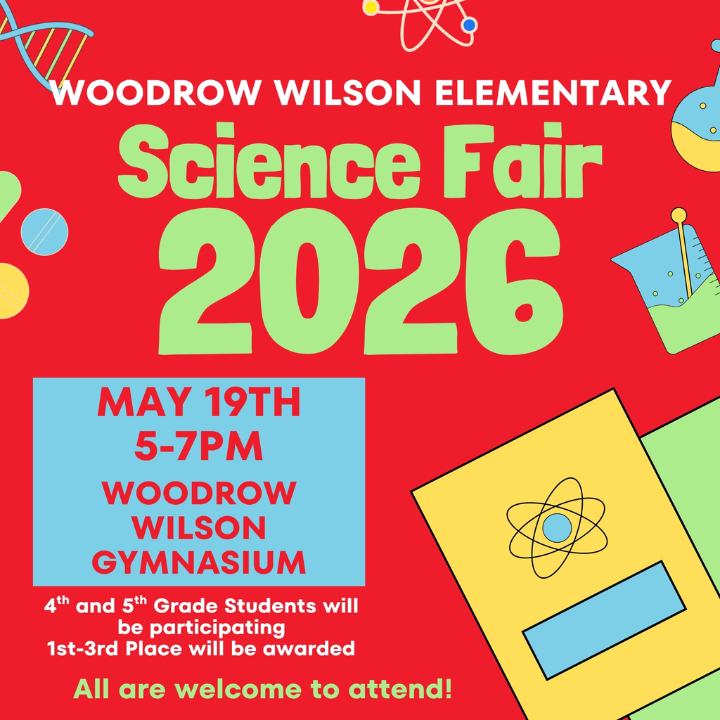 🔬 SCIENCE FAIR AT WOODROW WILSON! 🔬  Woodrow Wilson is having an end-of-the-year Science Fair!  📅 When: May 19th from 5-7 PM  📍 Where: WW Gymnasium  Come by and see the amazing work our 4th and 5th grade students have been working on! 1st, 2nd, and 3rd place winners will be announced and prizes will be awarded!  Let's show our students some support and celebrate their hard work! 🧪