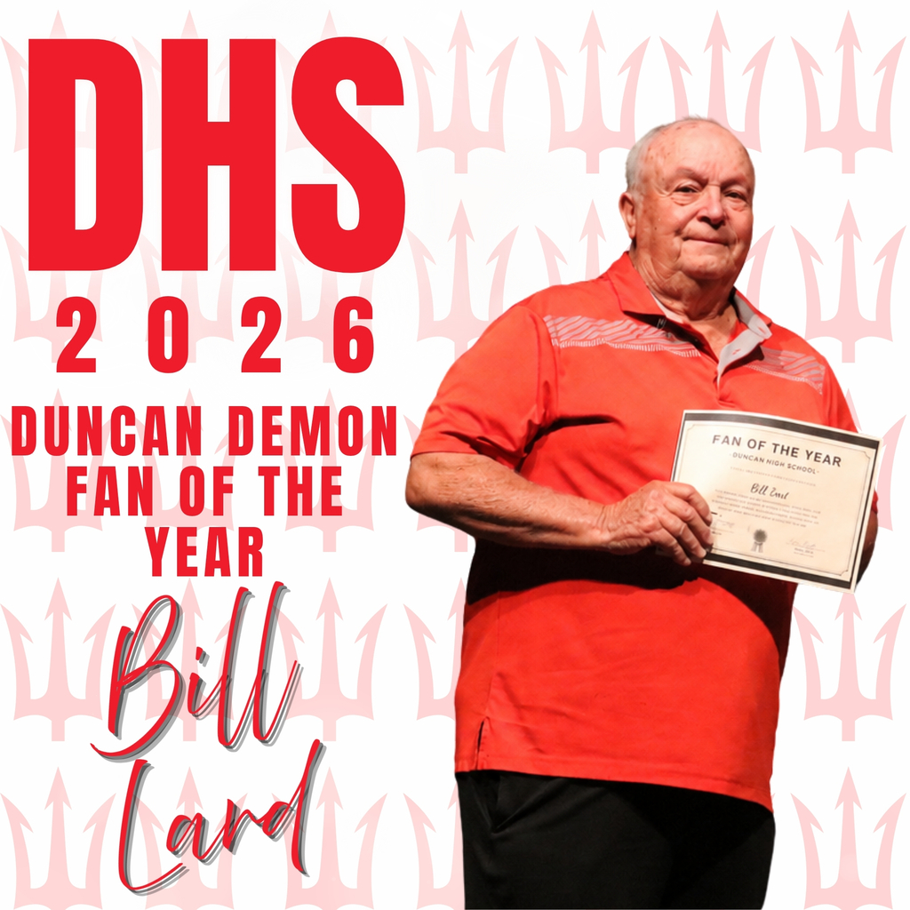 Introducing Our DHS Duncan Demon Fan of the Year: Bill Lard! 🖤❤️ We are so excited to recognize Bill Lard as our Duncan Demon Fan of the Year! Bill is the ultimate Duncan Demon fan! No matter the outcome of any sporting event, he is there cheering on our students and giving them the best "good game," "good job," or "we will get them next time." His unwavering support, positive spirit, and loyalty make him a true Champion of Excellence. We are so thankful for loyal fans like Mr. Lard who show up for our Demons time and time again! Thank you, Bill, for being an incredible example of what it means to be part of the Duncan family! 🎉