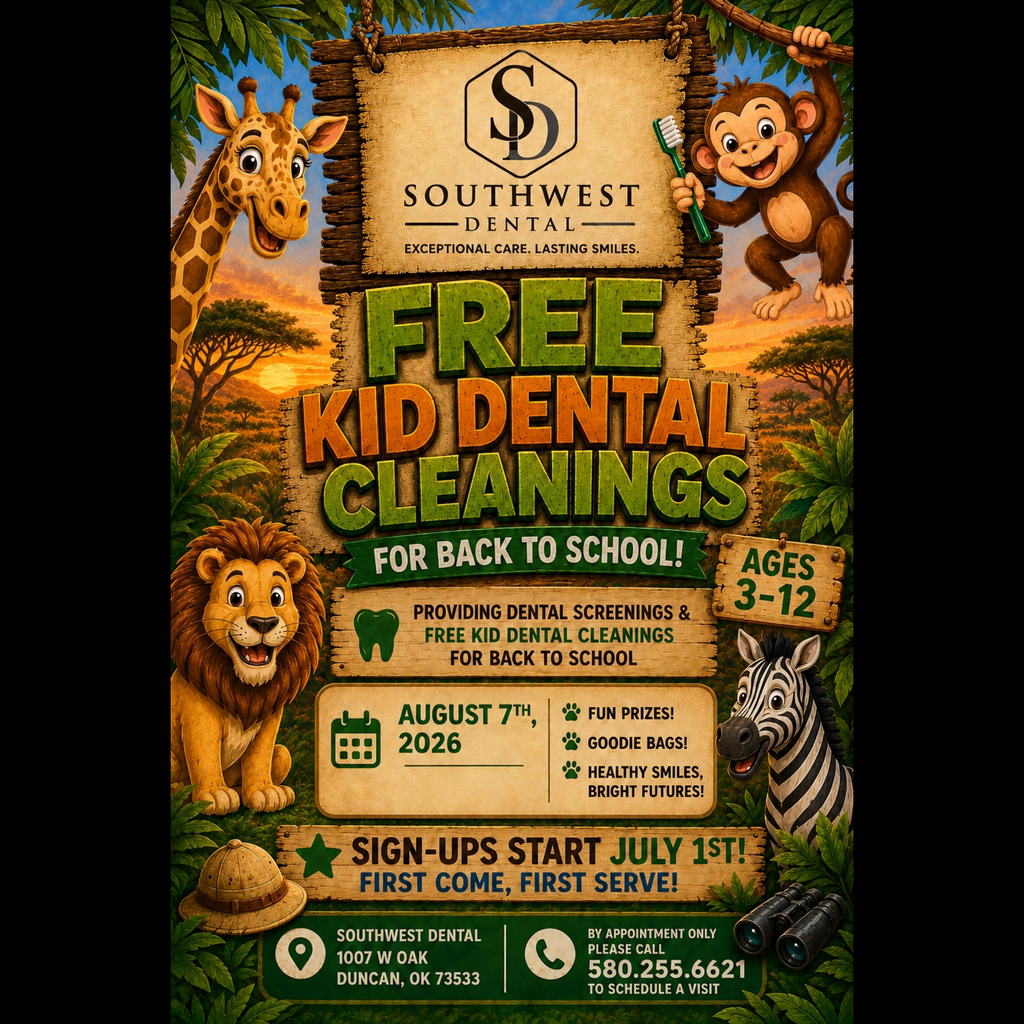 Free Kid Dental Cleanings for Back to School!  We're grateful for community partners like Southwest Dental who are committed to supporting our families.  Southwest Dental is offering free dental screenings and cleanings for kids ages 3-12 on August 7th, 2026. This is a wonderful opportunity to help your child start the school year with a healthy smile!  Sign-ups start July 1st. First come, first served.  Southwest Dental is located at 1007 W Oak in Duncan. Call 580.255.6621 to schedule a visit.  Thank you, Southwest Dental, for investing in our community and our students!