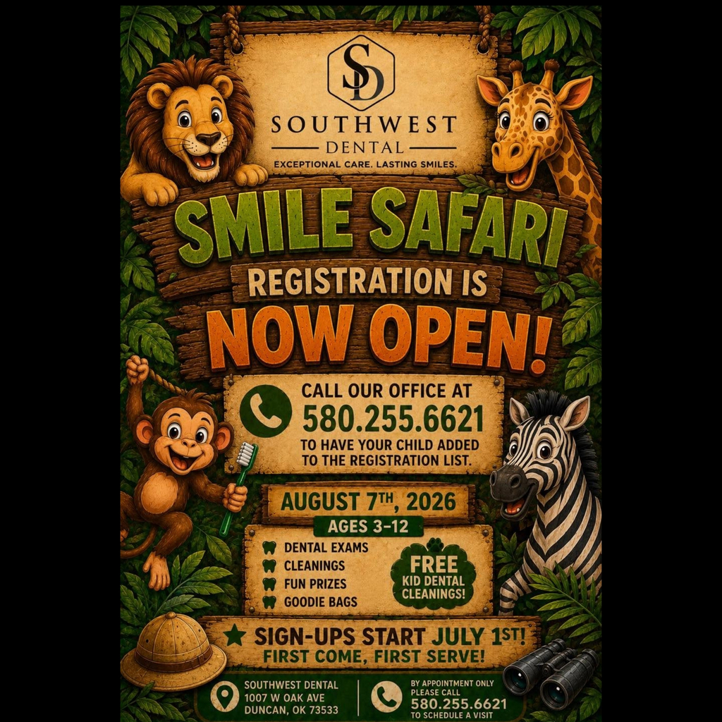 🦁Smile Safari Registration is NOW OPEN! 🦁 The wait is over! Registration for Southwest Dental's Smile Safari is officially open! 📞 Call their office at 580.255.6621 to have your child added to the registration list. Once you're on the list, they will send you a link to complete the official registration form. Please note: Calling and completing the registration form does not guarantee an appointment. Because of the incredible interest in this event, we will first gather all registrations and then determine how many children we are able to serve on August 7th.