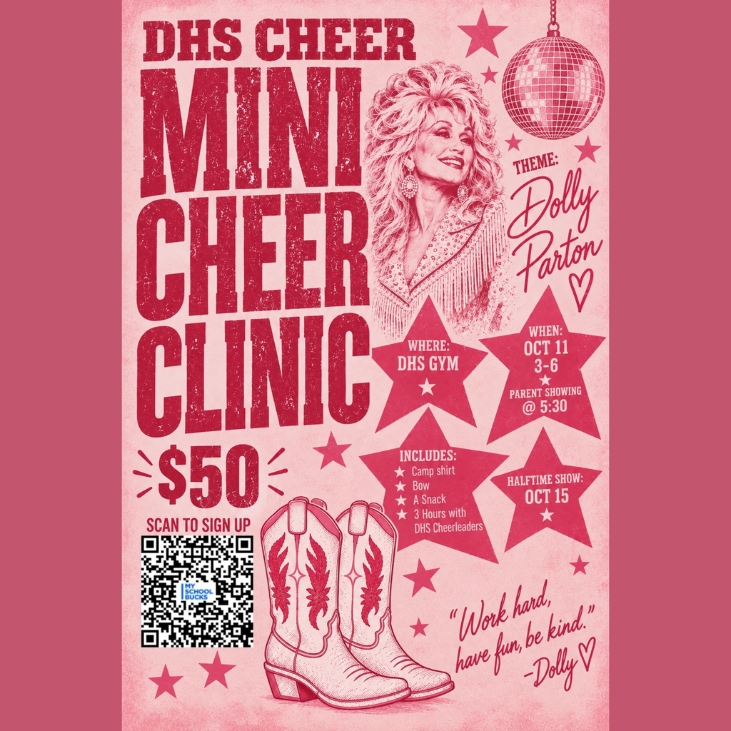 📣DHS Mini Cheer Clinic Signups Open! 📣 Cost: $50 Includes: 3 Hours of instruction with our DHS Cheerleaders, Camp Shirt, Bow, and a Snack Camp Date: October 11th from 3-6pm @DHS Gym Parent Showcase: October 11th at 5:30pm @DHS Gym Halftime Performance: October 15th at Halliburton Stadium during the High School Football Game Theme: Dolly Parton Link to Sign Up: https://www.myschoolbucks.com/ver2/prdembd?ref=H58EK21V083ELDW_ZZ6CCEI9AK0RK5S Questions: Jesse.Milburn@duncanps.org