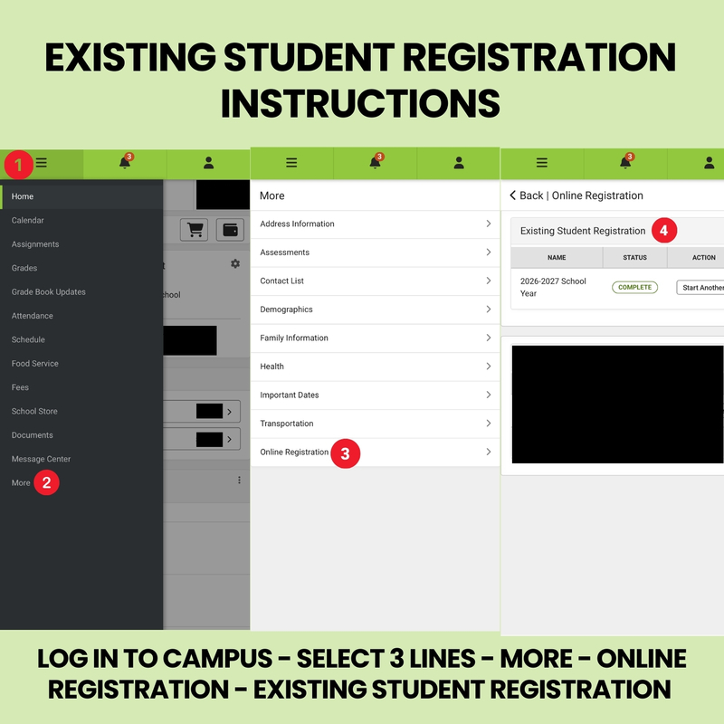 💻 Existing Student Pre-Enrollment Instructions Log in to the Campus Parent app Tap the three lines in the top corner for the dropdown menu Select More Choose Online Registration Click Existing Student Registration