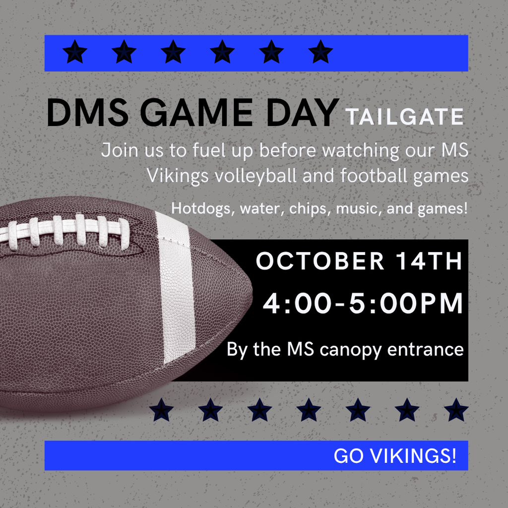 DMS Game day tailgate- October 14th from 4-5pm