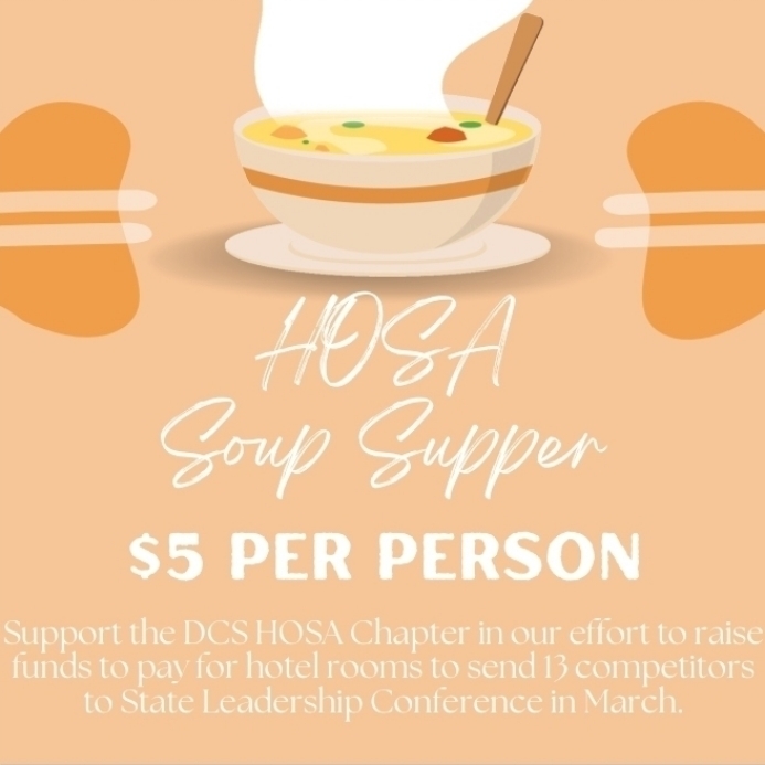 flyer for a soup supper to raise funds for DCS HOSA