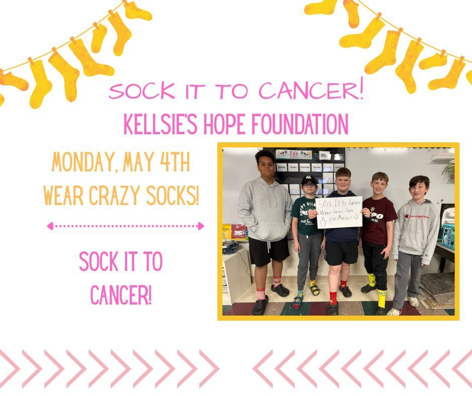 Monday - Sock it to Cancer! Wear your crazy socks!