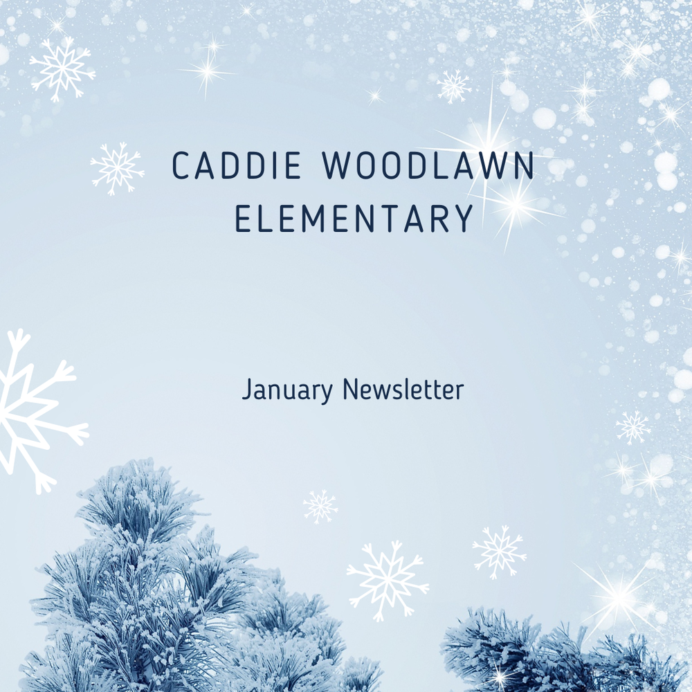 Caddie Woodlawn Elementary Newsletter
