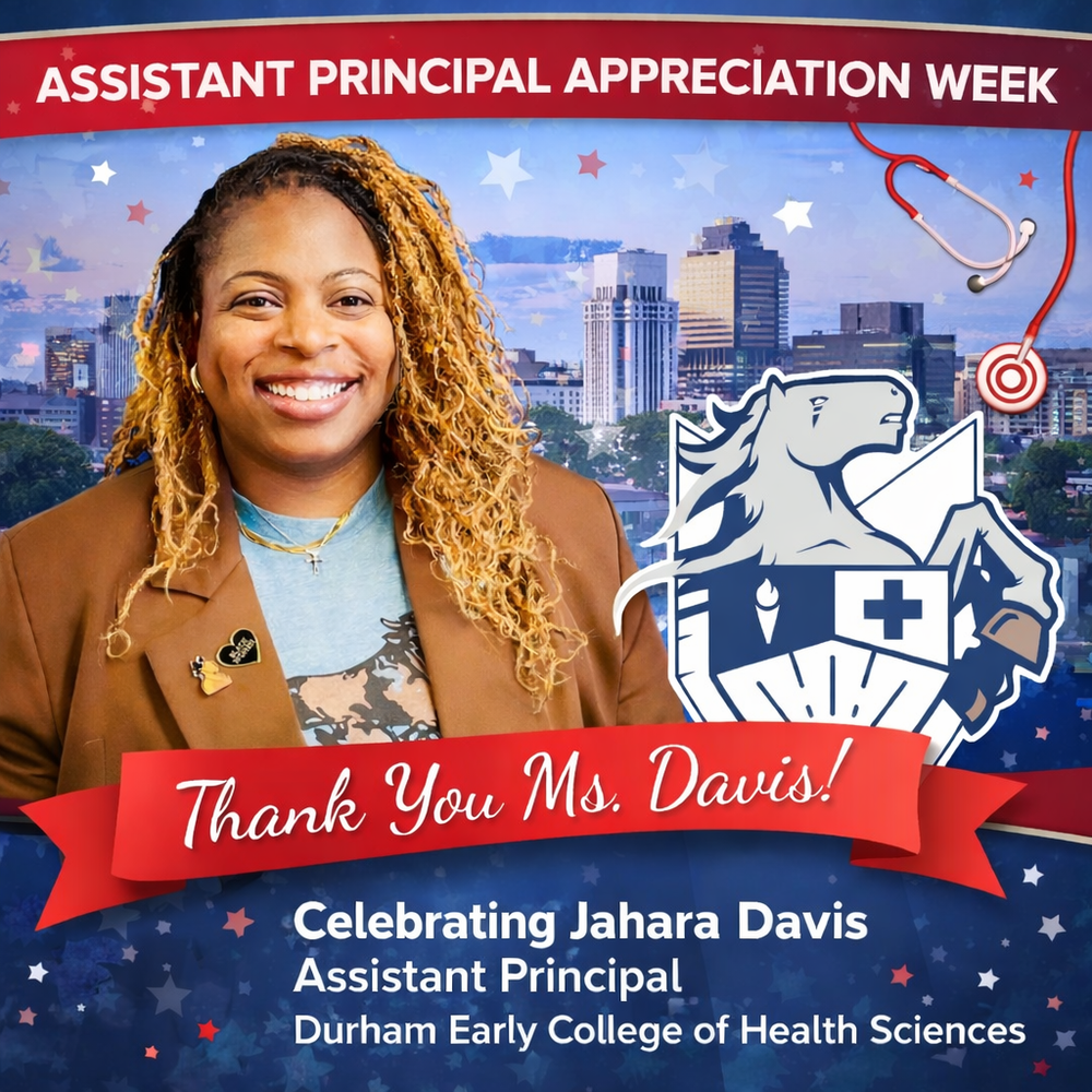 Assistant Principal Appreciation Week recognizing Jahara Davis