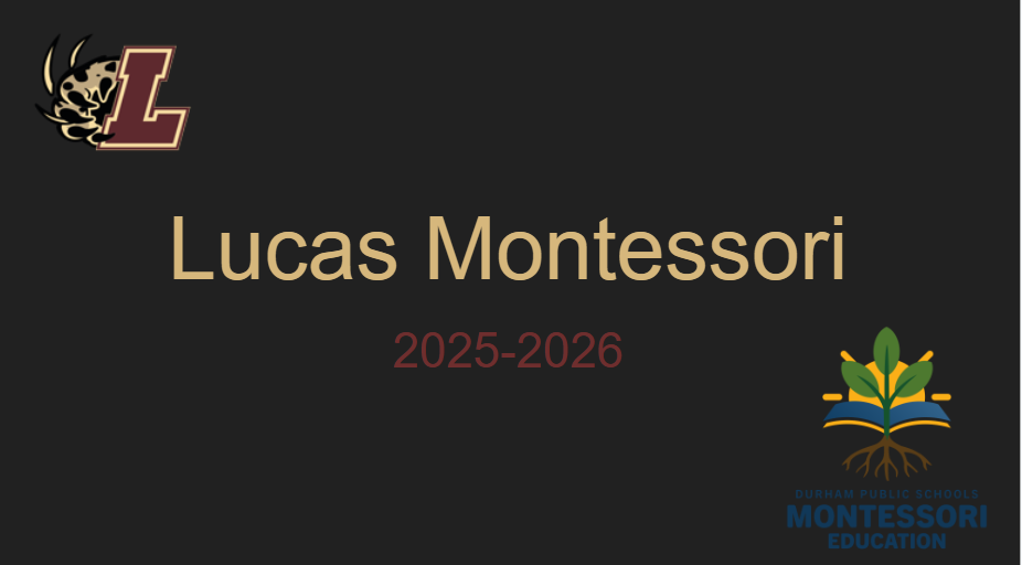 Lucas Montessori Parent Slides