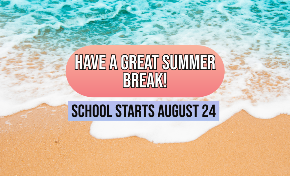 Summer Break
