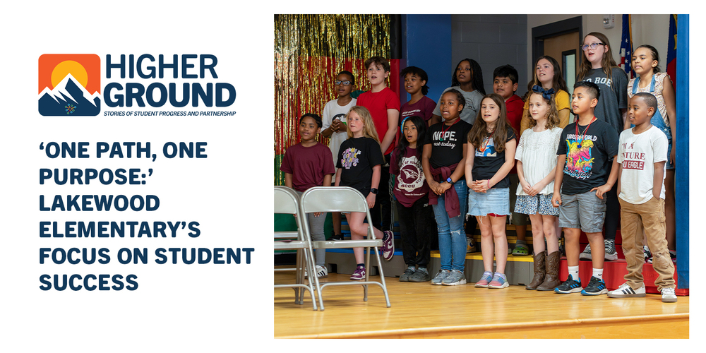 Higher Ground highlights Lakewood Elementary’s “One Path, One Purpose” student success initiative beside a diverse group of students gathered onstage, conveying pride and community.