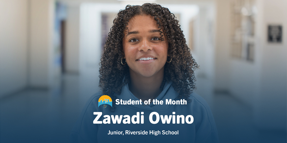 Smiling student Zawadi Owino poses in a school hallway; graphic names her Student of the Month at Senior, Riverside High School.