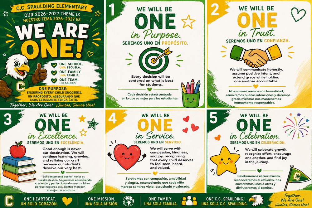 A six-panel infographic for C.C. Spaulding Elementary outlining the 2026-2027 theme We Are One with five core values illustrated by icons and text.