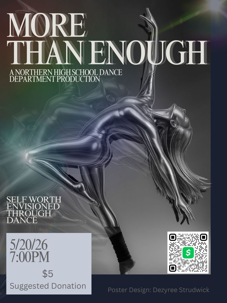 Northern High School's dance department production on May 20 at 7:00PM