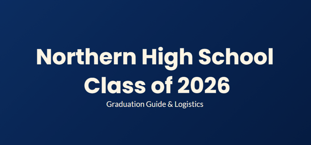 Northern High School Class of 2026 Gradustion Guide