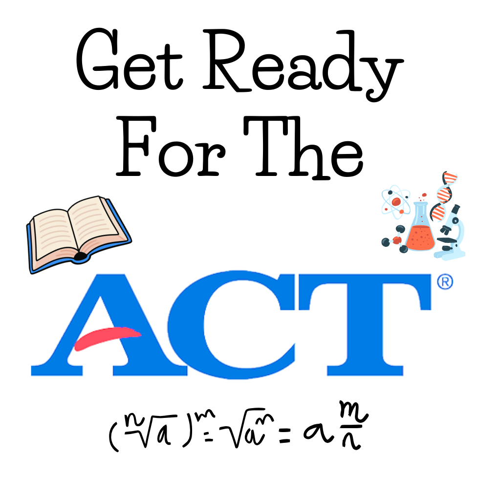 Image saying: Get Ready for the ACT