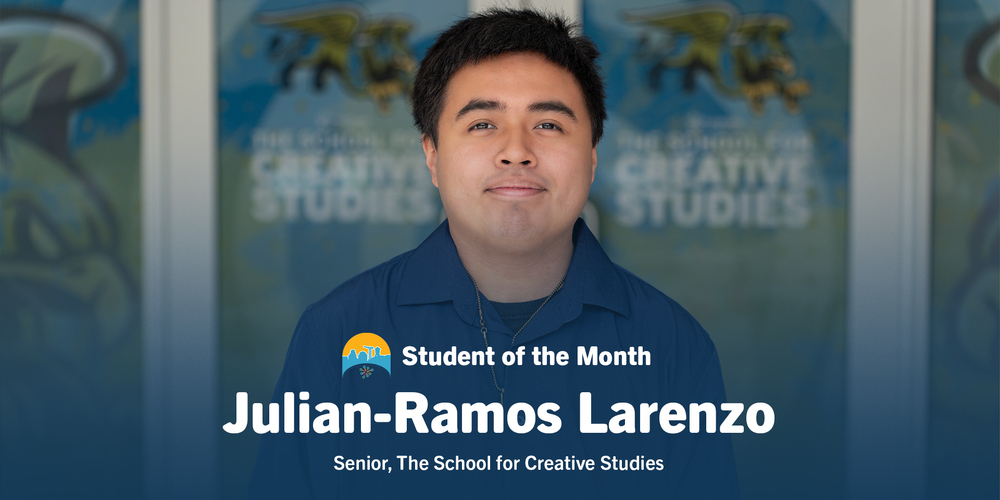 Portrait of Julian Ramos Lorenzo, a smiling Student of the Month and senior, with Creative Studies artwork and award text behind him.
