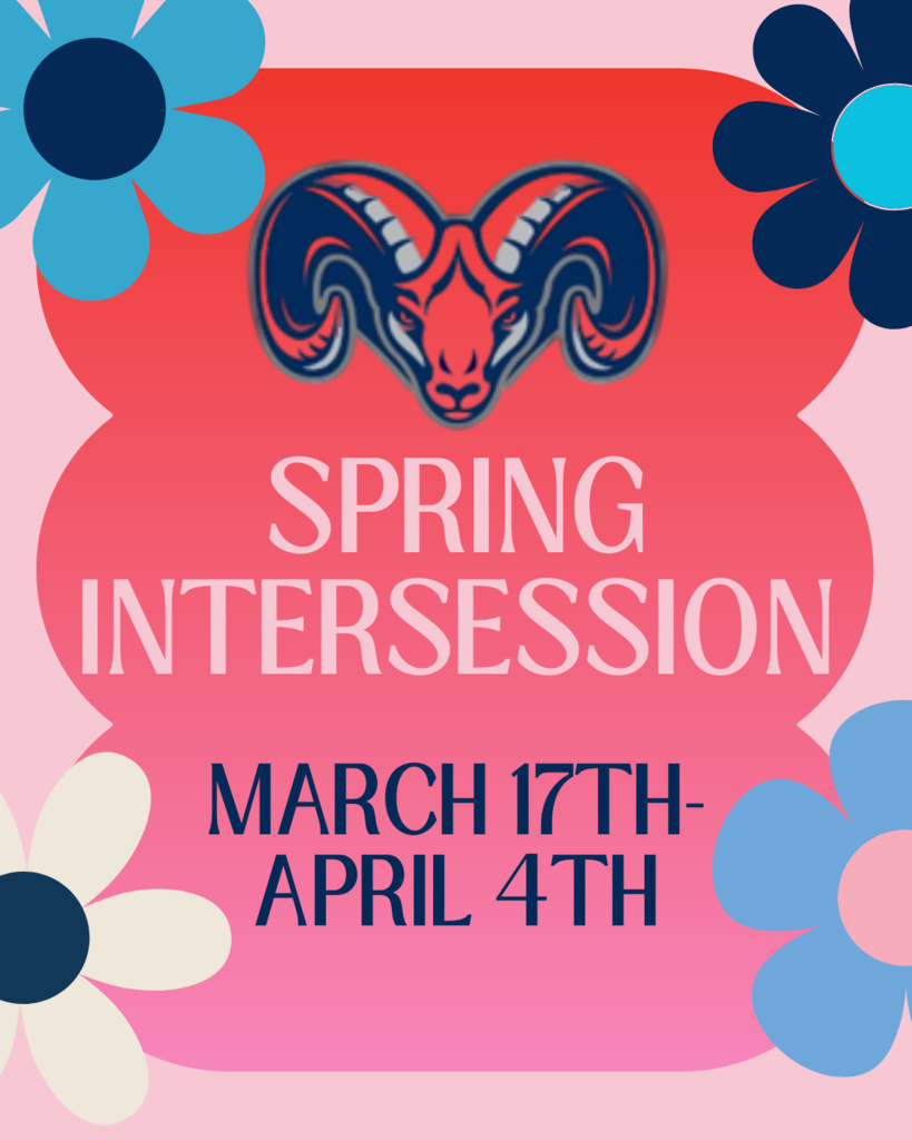 Spring Intersession March 17th- April 4th