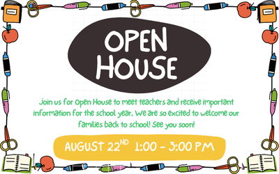 Open House - August 22 (1:00 - 3:00)