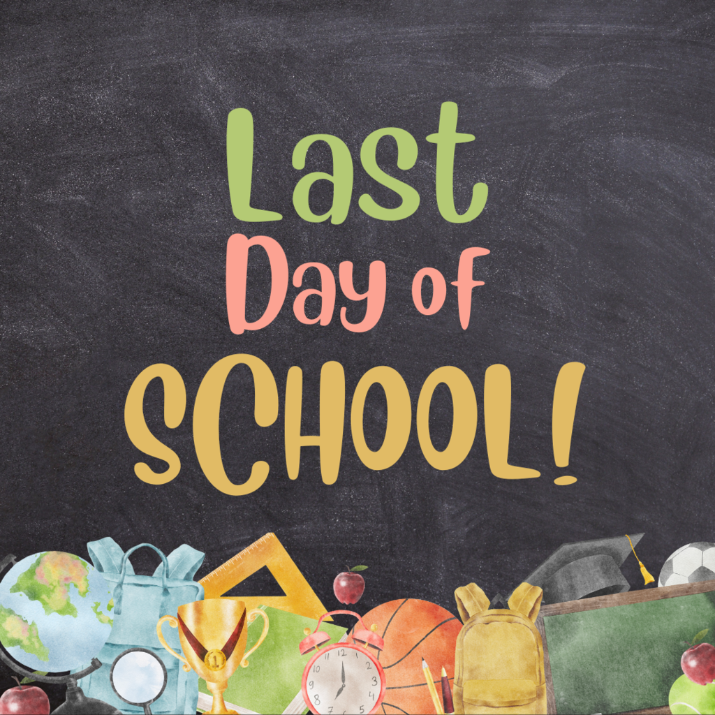 Last Day of School