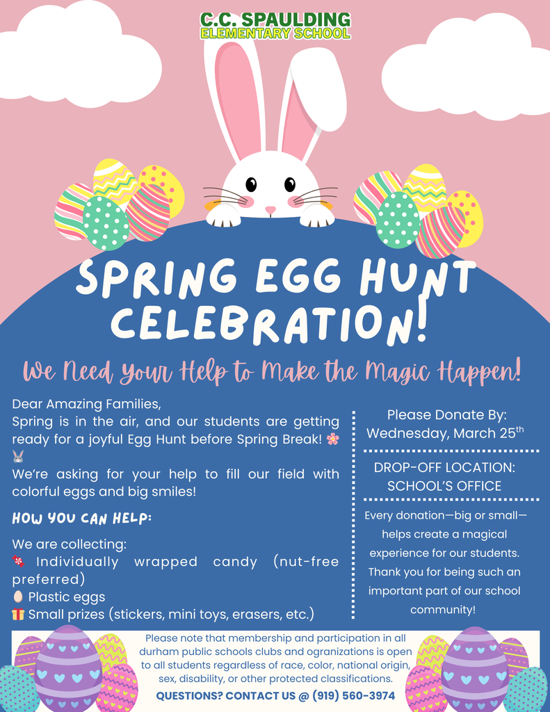 "Spring Egg Hunt Celebration flyer featuring a pink background with white clouds and a cheerful bunny peeking from behind colorful decorated eggs. The flyer, from C.C. Spaulding Elementary School, invites families to help by donating candy, plastic eggs, and small prizes by March 25th. The tone is festive and community-focused."