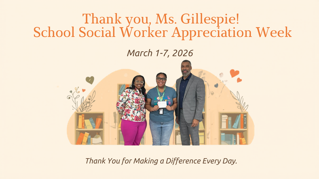 Thank you Ms. Gillespie! School Social Worker Appreciation Week.