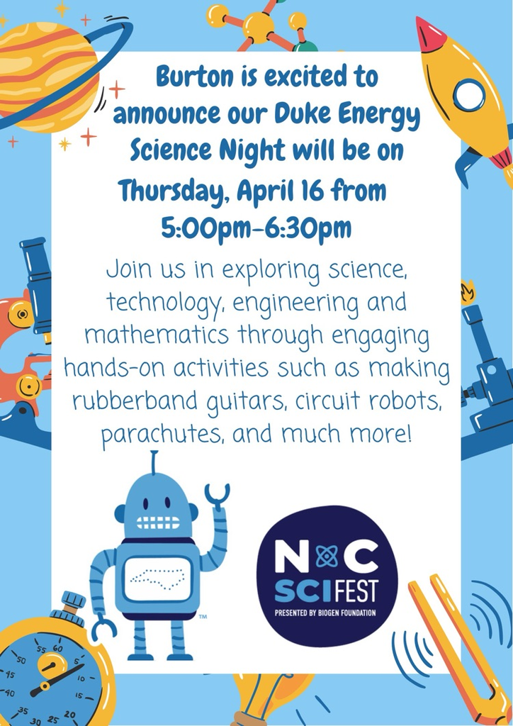 duke Energy science night at Burton on Thursday, April 16 from 5 to 6:30 PM