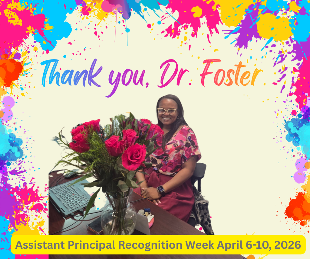 Happy Assistant Principal Recognition Week  Dr. Foster!