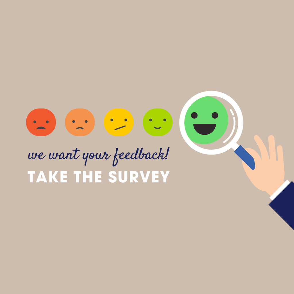 Alt text: "Graphic with five colored emoticons showing a range of emotions from sad to happy. Text reads 'We want your feedback! Take the survey.' A hand holds a magnifying glass over a smiling green emoticon. The tone is inviting and encourages participation."