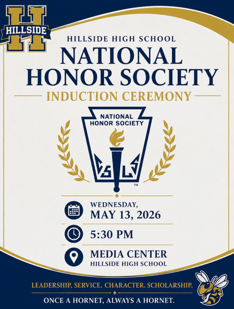 Hillside High School National Honor induction ceremony in blue on white background with NHS crest Wednesday, May 13, 2026 5:30pm Media Center