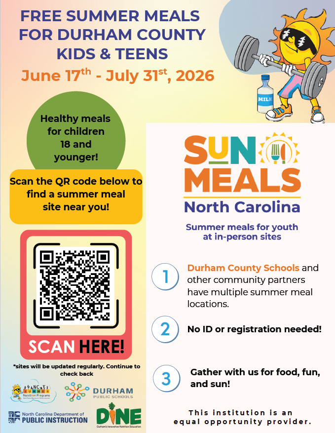 Free Summer Meals for Durham County Kids and Teens 18 years and younger. June 17th to July 31st. Scan the QR Code to Find a Summer Meal Site Near you. No ID or registration needed. 