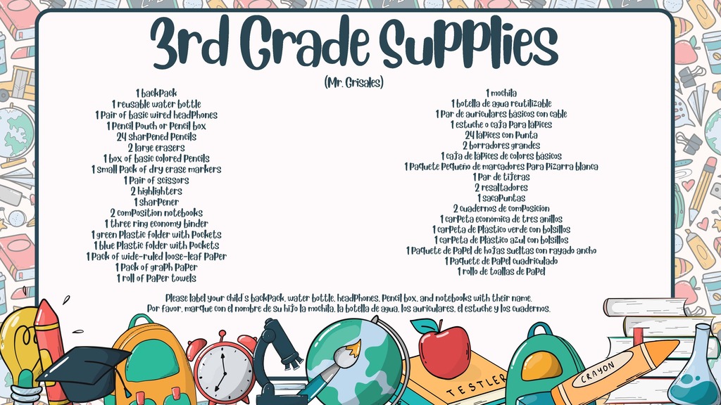 Mr. Grisales 3rd Grade Supply List