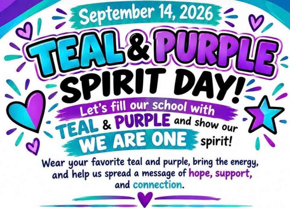Colorful graphic promoting Teal & Purple Spirit Day on September 14, 2026. The English message encourages the school community to wear teal and purple, bring positive energy, and spread hope, support, and connection.