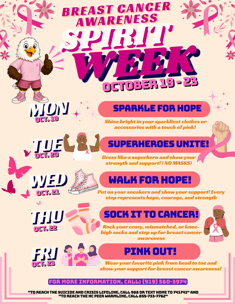 C.C. Spaulding’s Breast Cancer Awareness Spirit Week poster for October 19–23. Daily themes include Sparkle for Hope on Monday, Superheroes Unite on Tuesday, Walk for Hope on Wednesday, Sock It to Cancer on Thursday, and Pink Out on Friday. The pink-themed poster features breast cancer awareness ribbons, an eagle mascot, and illustrations encouraging school spirit and support. For more information, call (919) 560-3974.