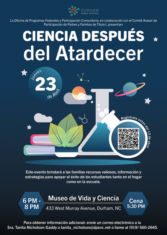 Alt text: "Flyer for 'Ciencia Después del Atardecer' event on April 23rd. Features science icons, event details at the Museum of Life and Science, Durham."