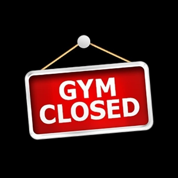 Gym is closed from July 20th - August 3rd