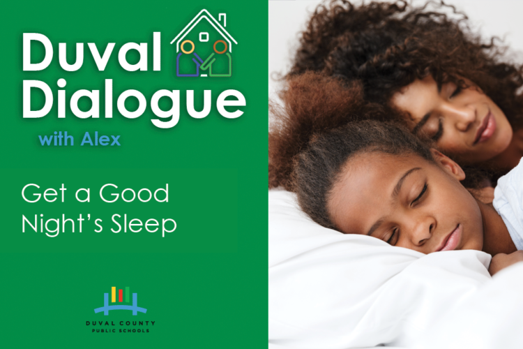 Duval Dialogue with Alex: Get a Good night's sleep. With an image of a woman and child sleeping