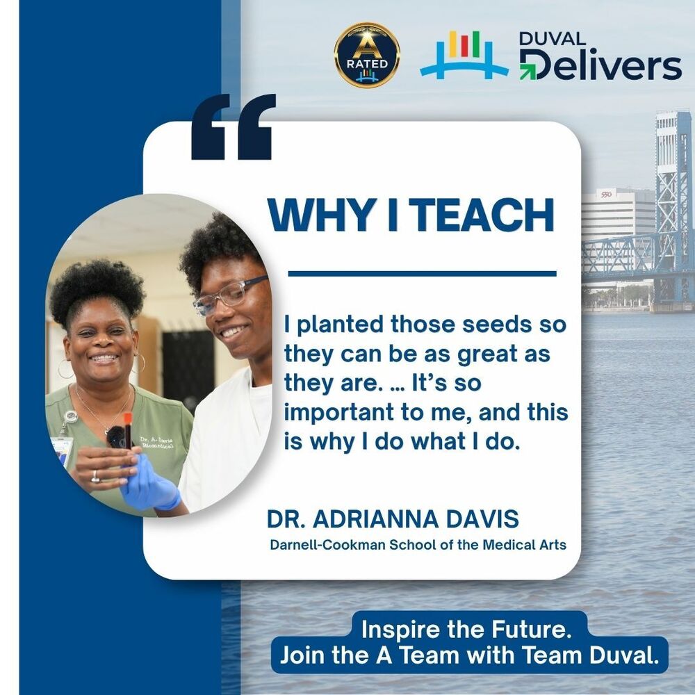 Dr. Adrianna Davis with a student in a “Why I Teach” recruitment graphic for Team Duval.