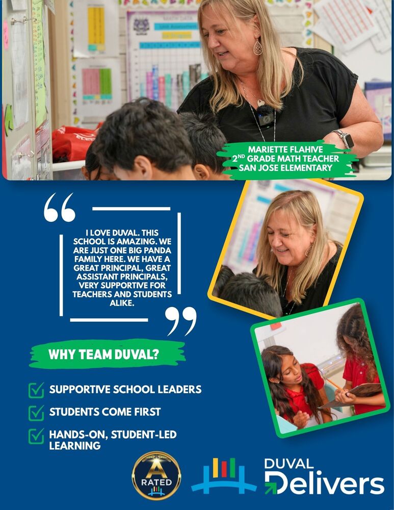 Recruitment flyer featuring Mariette Flahive, a second-grade math teacher at San Jose Elementary, helping students in her classroom. The flyer includes her quote: “I love Duval. This school is amazing. We are just one big Panda family here. We have a great principal, great assistant principals, very supportive for teachers and students alike.” It highlights why to join Team Duval: supportive school leaders, students come first, and hands-on, student-led learning. Duval Delivers and A-rated district logos appear at the bottom.